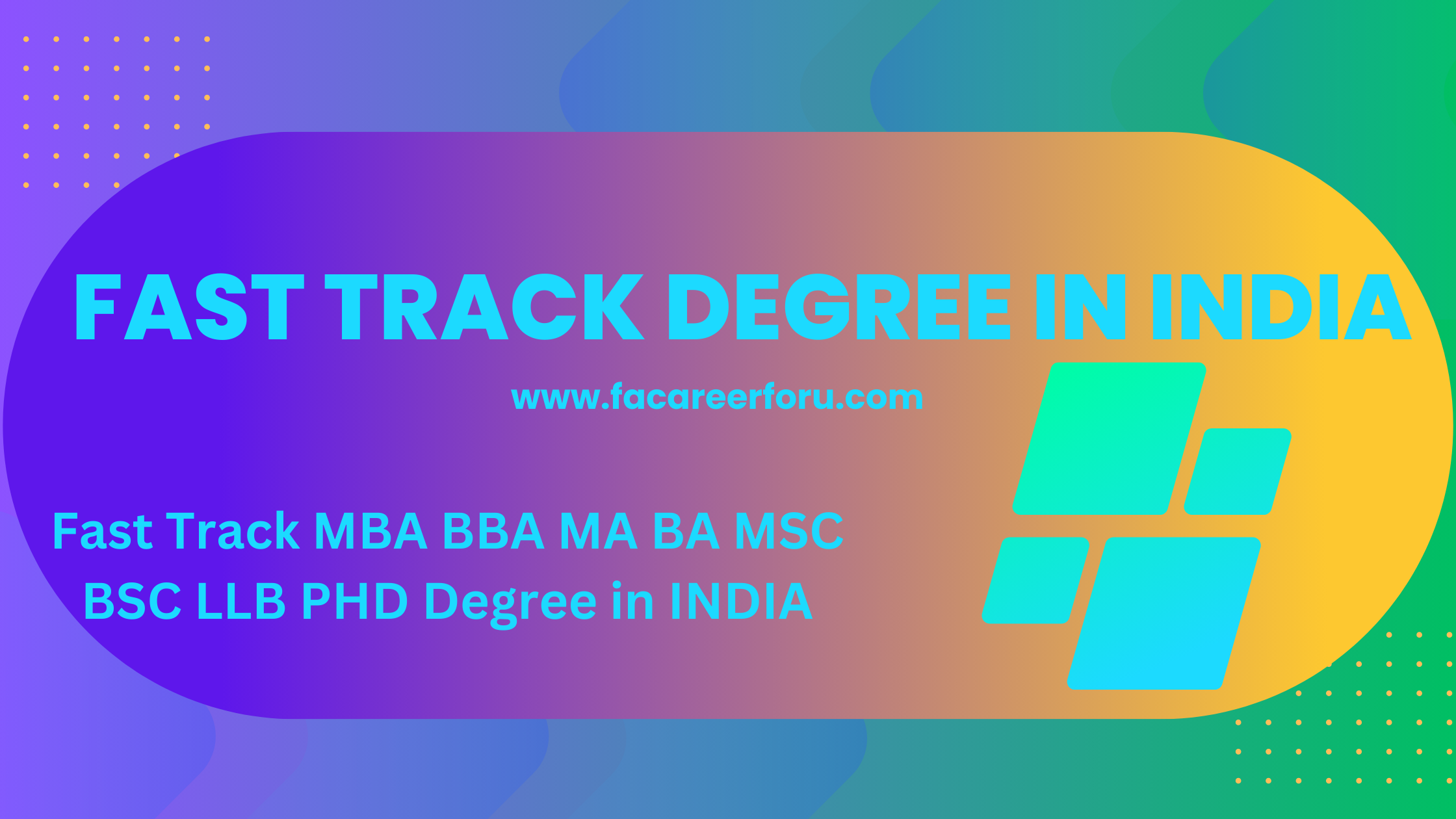 Fast Track degree in India.